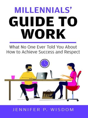 cover image of Millennials' Guide to Work